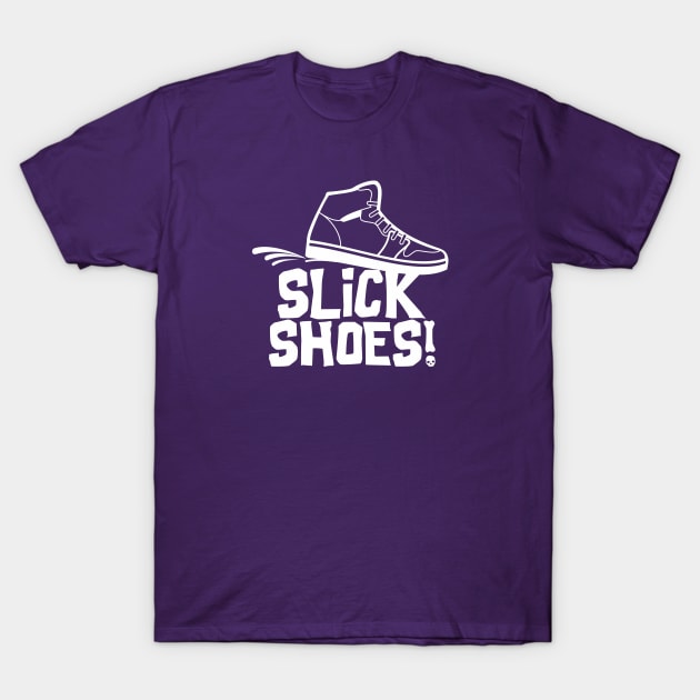 Slick Shoes! T-Shirt by dustbrain